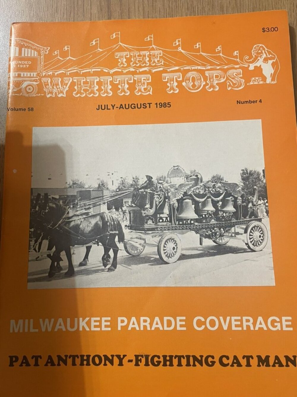 The White Tops Circus Magazine; Volume 58; JULY-AUGUST 1985; Milwaukee Parade